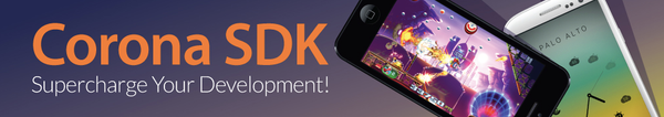 How Corona SDK Shaped Mobile Game Development? A Retrospective